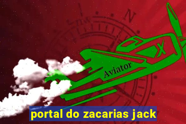 portal do zacarias jack